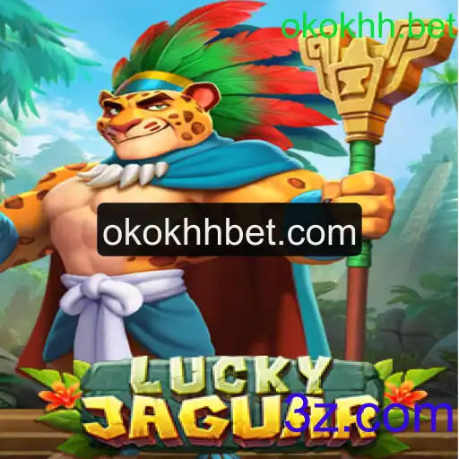 Descubra o Mundo Fascinante de LuckyJaguar e sua Conexão com okokhh.bet